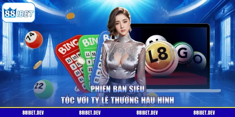 Phiên bản siêu tốc với tỷ lệ thưởng hậu hĩnh