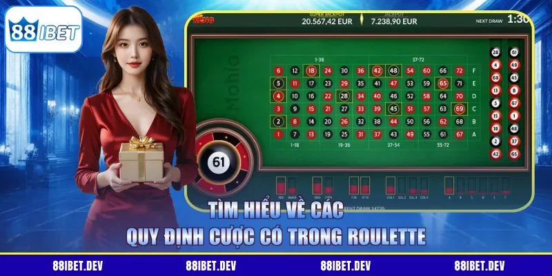 Tìm hiểu về các quy định cược có trong Roulette